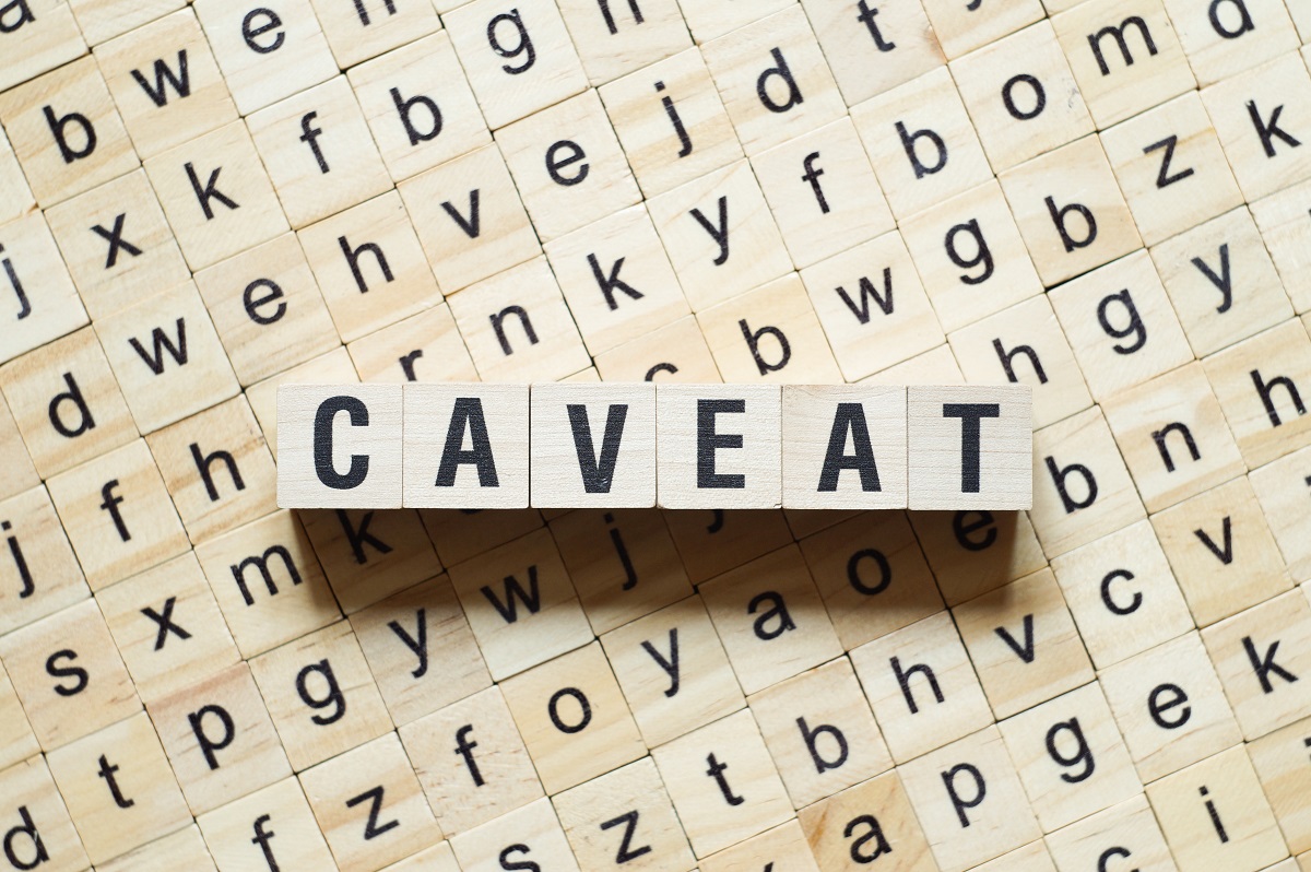 Caveats: Warning & Appearances – What Are They? | Myerson