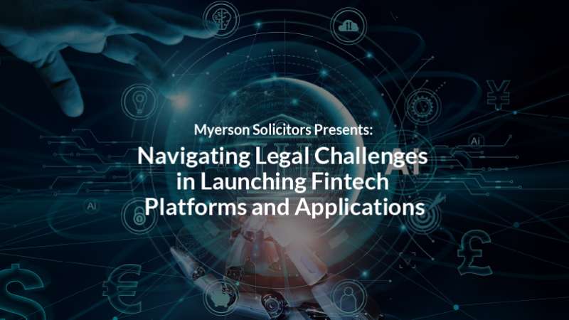 Navigating Legal Challenges in Launching Fintech Platforms and Applications